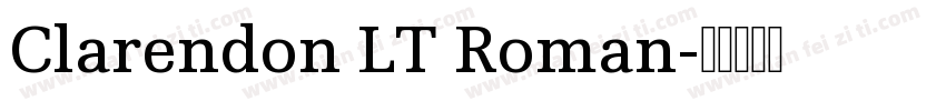 Clarendon LT Roman字体转换